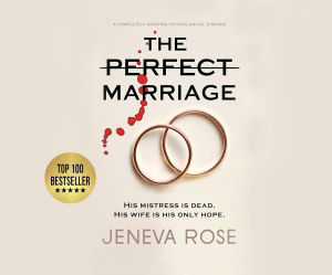 The Perfect Marriage: a Completely Gripping Psychological Suspense