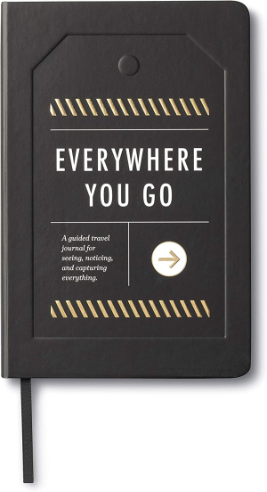 Compendium Everywhere You Go: a Guided Travel Journal with Prompts