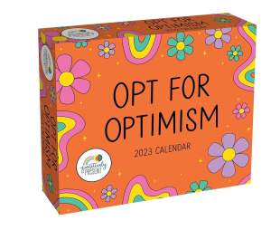 Positively Present 2023 Day-To-Day Calendar: Opt for Optimism