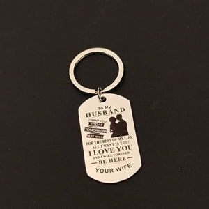 Anniversary Birthday Gifts for Husband Keychain from Wife to My Husband Keychains Gifts for Men I Want You Today Tomorrow Keyrings for Hubby Valentines Day Christmas Gifts