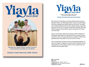 Yiayia Next Door: Recipes from Yiayia’S Kitchen, and the True Story of One Woman’S Incredible Act of Kindness