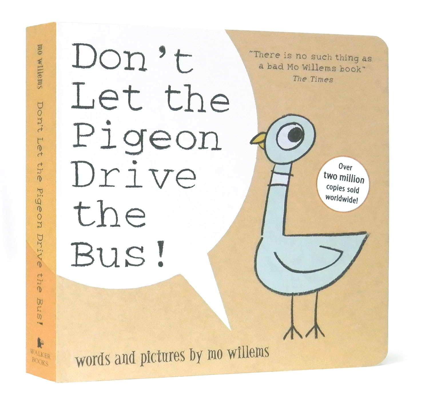 Don’T Let the Pigeon Drive the Bus!