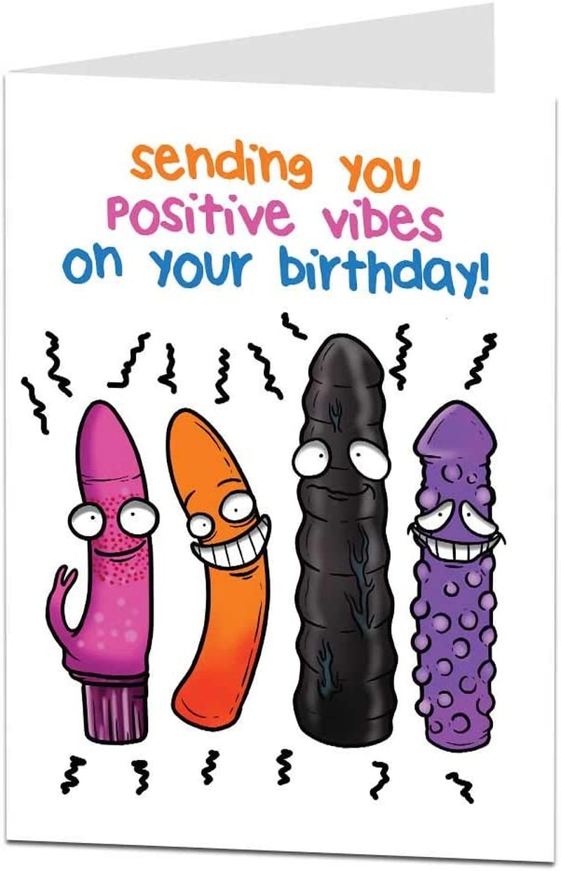 Funny Birthday Card for Women – Rude Birthday Card for Friends – Fun Birthday Card for Sending You Positive Vibes