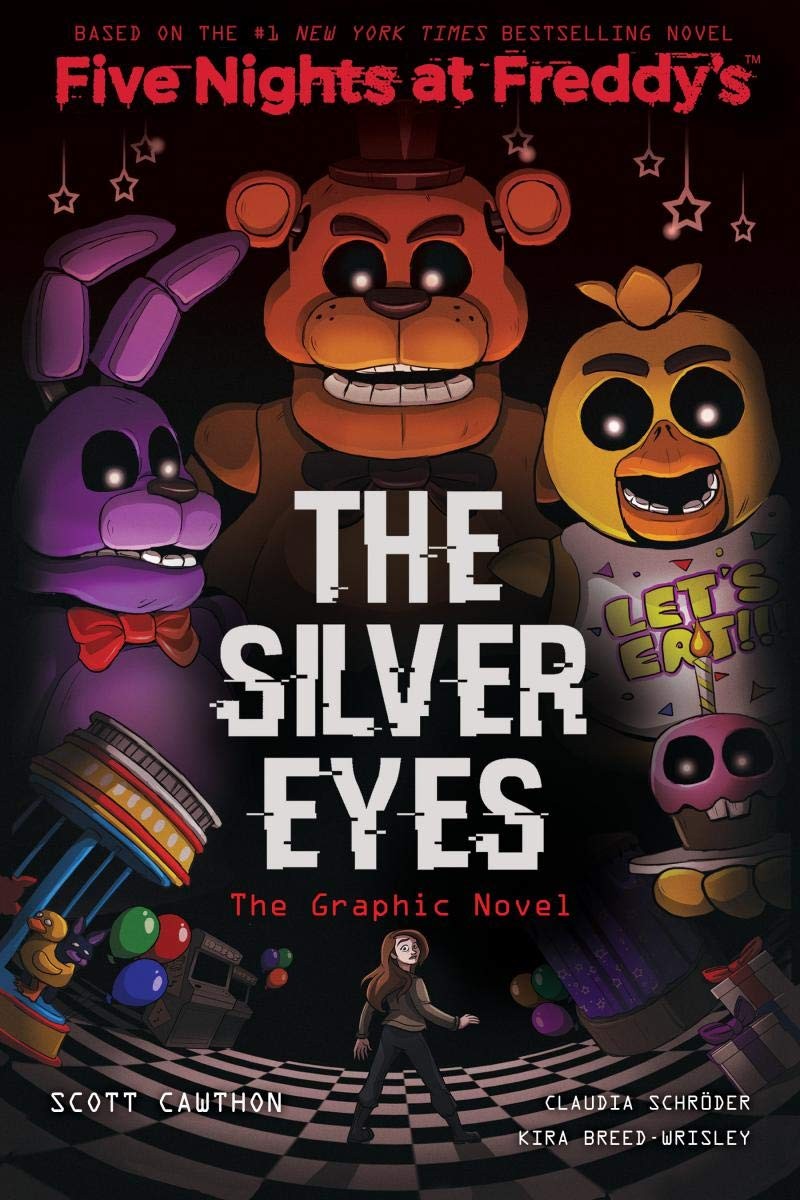 The Silver Eyes (Five Nights at Freddy’S: the Graphic Novel #1): Volume 1