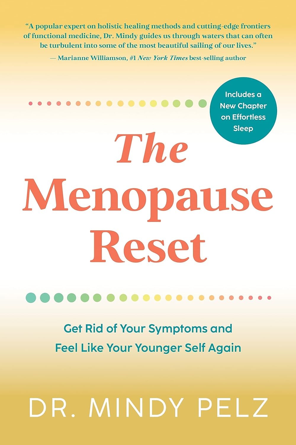 The Menopause Reset: Get Rid of Your Symptoms and Feel like Your Younger Self Again