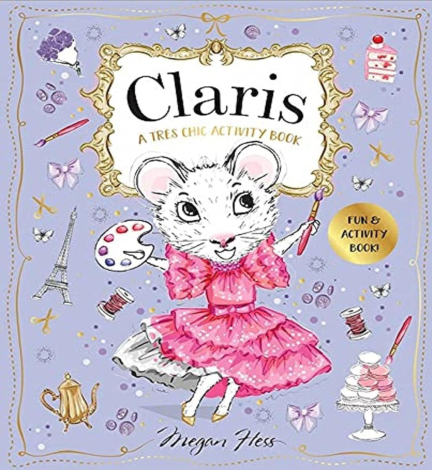 Claris: a Très Chic Activity Book Volume #1: Claris: the Chicest Mouse in Paris