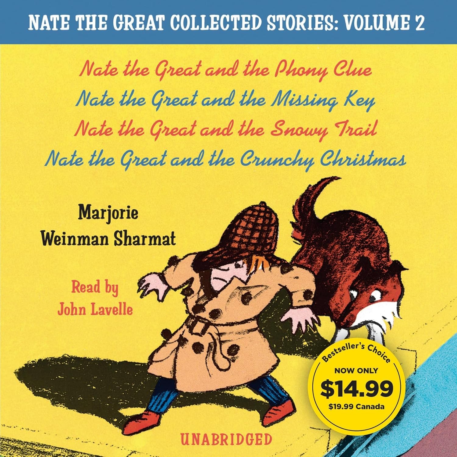 Nate the Great Collected Stories: Nate the Great and the Phony Clue; Nate the Great and the Missing Key; Nate the Great and the Snowy Trail; Nate the Great and the Crunchy Christmas