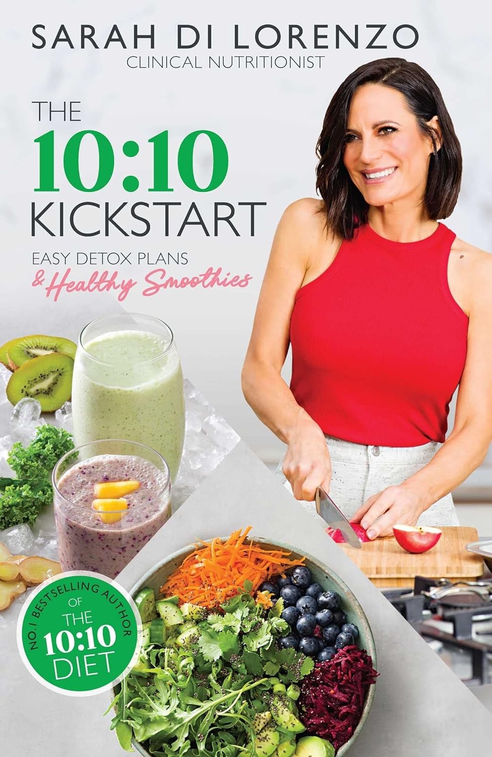 The 10:10 Kickstart: Easy Detox Plans and Healthy Smoothies